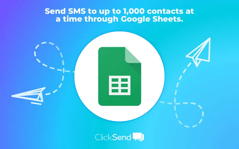 Send SMS to up to 1000 contacts at a time through Google Sheets